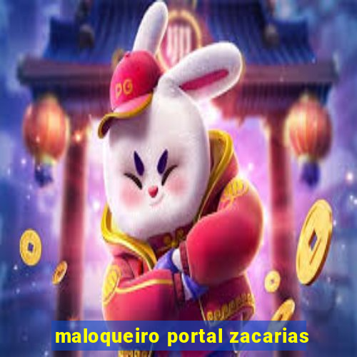 maloqueiro portal zacarias